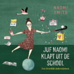 Omslag Juf Naomi klapt uit de school